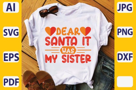 Dear Santa It Was My Sister: Print Templates Review