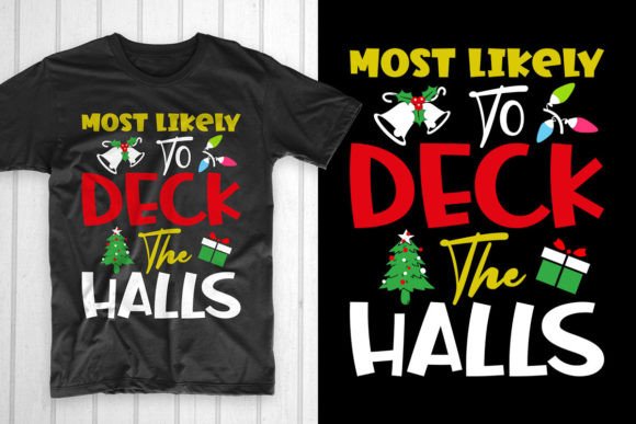 Most Likely to Deck the Halls: T-Shirt Designs Review
